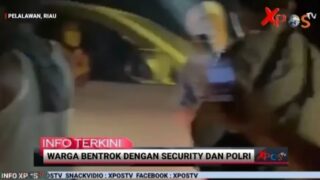 Detik-detik Video Yang Memperlihatkan Warga Bentrok Dengan Anggota Polri dan Security PT NWR