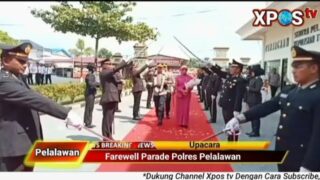 Upacara Farewell Parade Kapolres Pelalawan